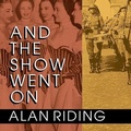 Cover: And the Show Went on - Tantor Audio