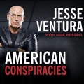 Cover: American Conspiracies - Tantor Audio