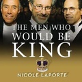 Cover: The Men Who Would Be King - Tantor Audio
