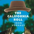 Cover: The California Roll - Tantor Audio
