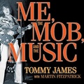 Cover: Me, the Mob, and the Music Lib/E - Tantor Audio