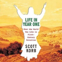 Enlarge image Cover: Life in Year One Lib/E - Tantor Audio