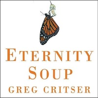Enlarge image Cover: Eternity Soup - Tantor Audio