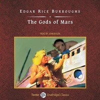 Enlarge image Cover: The Gods of Mars, with eBook Lib/E - Tantor Audio
