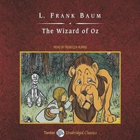 Enlarge image Cover: The Wizard of Oz, with eBook Lib/E - Tantor Audio