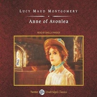 Enlarge image Cover: Anne of Avonlea, with eBook - Tantor Audio