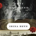 Cover: What Happened to Anna K. - Tantor Audio