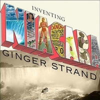 Enlarge image Cover: Inventing Niagara - Tantor Audio