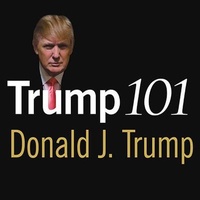 Enlarge image Cover: Trump 101 - Tantor Audio