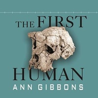 Enlarge image Cover: The First Human Lib/E - Tantor Audio