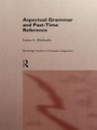 Cover: Aspectual Grammar and Past Time Reference - Routledge