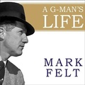 Cover: Mark Felt Lib/E - Tantor Audio