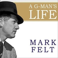 Enlarge image Cover: Mark Felt - Tantor Audio