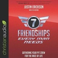 Cover: Seven Friendships Every Man Needs - Christianaudio