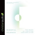Cover: Mindful Silence - Christianaudio