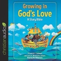 Cover: Growing in God's Love - Christianaudio