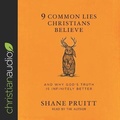 Cover: 9 Common Lies Christians Believe - Christianaudio