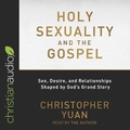 Cover: Holy Sexuality and the Gospel - Christianaudio