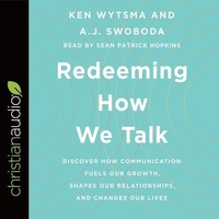 Enlarge image Cover: Redeeming How We Talk Lib/E - Christianaudio