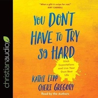 Enlarge image Cover: You Don't Have to Try So Hard Lib/E - Christianaudio