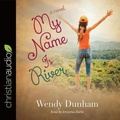Cover: My Name Is River - Christianaudio