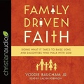 Cover: Family Driven Faith - Christianaudio