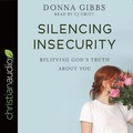 Cover: Silencing Insecurity - Christianaudio