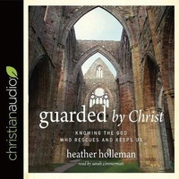 Enlarge image Cover: Guarded by Christ - Christianaudio