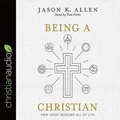 Cover: Being a Christian - Christianaudio