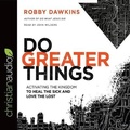 Cover: Do Greater Things - Christianaudio