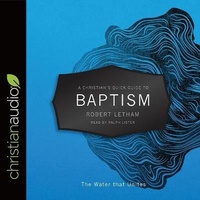 Enlarge image Cover: Christian's Quick Guide to Baptism - Christianaudio