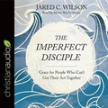 Cover: Imperfect Disciple - Christianaudio