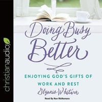 Abbildung von: Doing Busy Better - Christianaudio