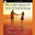 Cover: As Long as We Both Shall Live Lib/E - Christianaudio