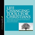 Cover: Life Changing Tools for Christians - Christianaudio