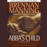 Enlarge image Cover: Abba's Child - Christianaudio