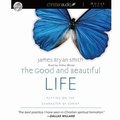 Cover: Good and Beautiful Life - Christianaudio