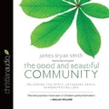 Cover: Good and Beautiful Community - Christianaudio