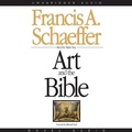 Cover: Art and the Bible - Christianaudio