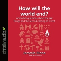 Enlarge image Cover: How Will the World End? - Christianaudio