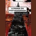 Cover: Primer on Postmodernism - Christianaudio