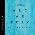 Cover: Why We Pray - Christianaudio