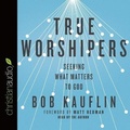 Cover: True Worshipers - Christianaudio
