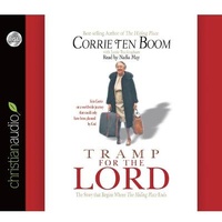 Enlarge image Cover: Tramp for the Lord - Christianaudio