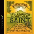 Cover: Making of an Ordinary Saint - Christianaudio