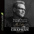 Cover: Between Heaven and the Real World - Christianaudio