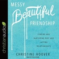 Cover: Messy Beautiful Friendship - Christianaudio
