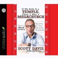 Cover: If My Body Is a Temple, Then I Was a Megachurch - Christianaudio