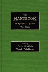 Abbildung von: The Handbook of Aging and Cognition - Psychology Press Ltd
