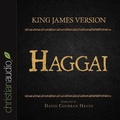 Abbildung von: Holy Bible in Audio - King James Version: Haggai - Christianaudio